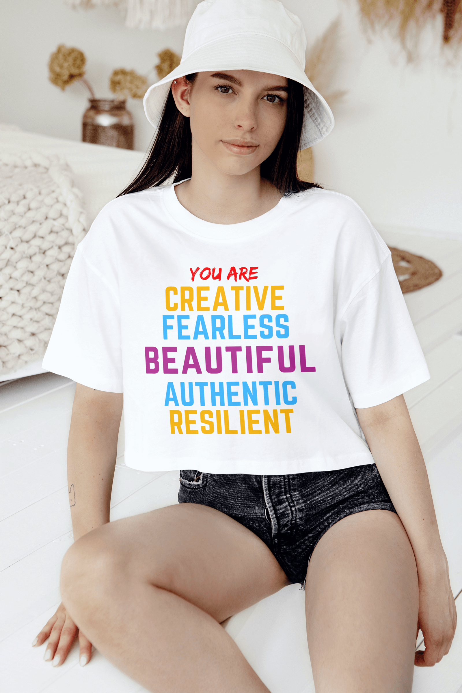 You Are Creative Fearless Beautiful Authentic Inspirational T-Shirt